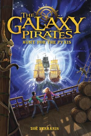 [The Galaxy Pirates 01] • Hunt for the Pyxis